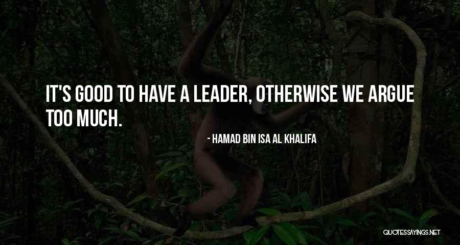 Sebranek Quotes By Hamad Bin Isa Al Khalifa Sebranek Quotes By Hamad Bin Isa Al Khalifa