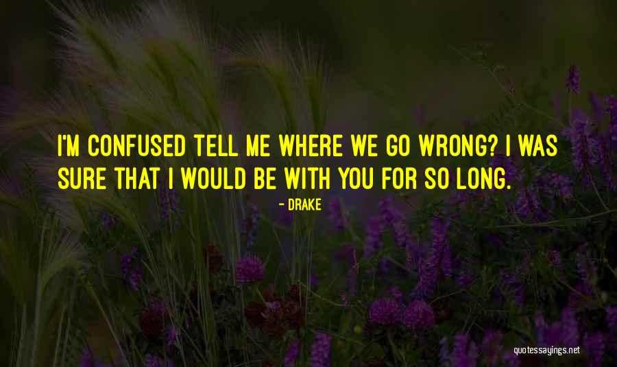 Sebuah Teks Quotes By Drake