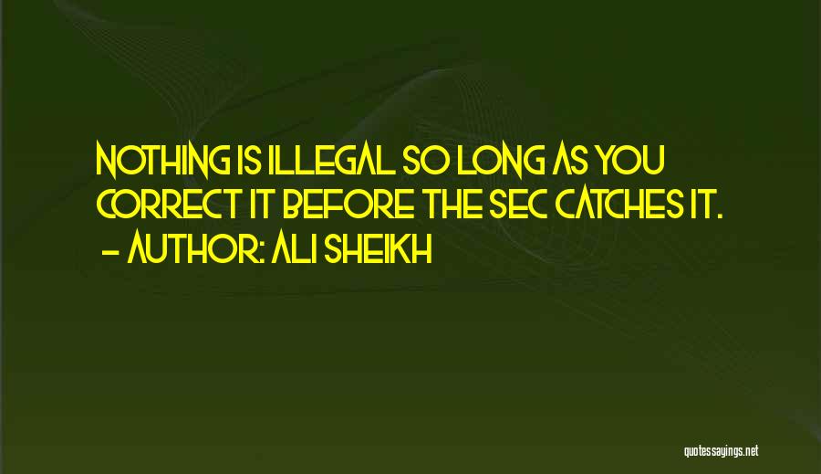 Sec Quotes By Ali Sheikh