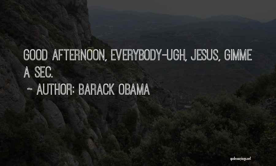 Sec Quotes By Barack Obama Sec Quotes By Barack Obama
