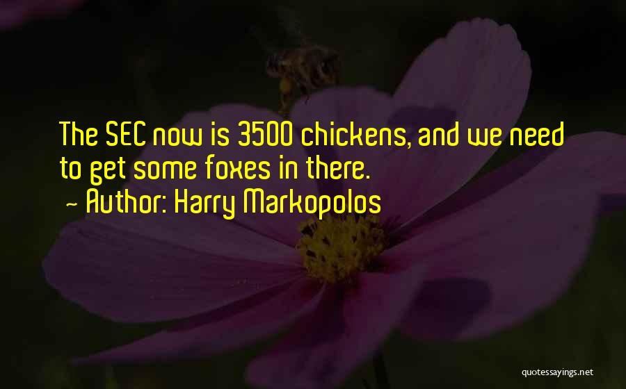 Sec Quotes By Harry Markopolos