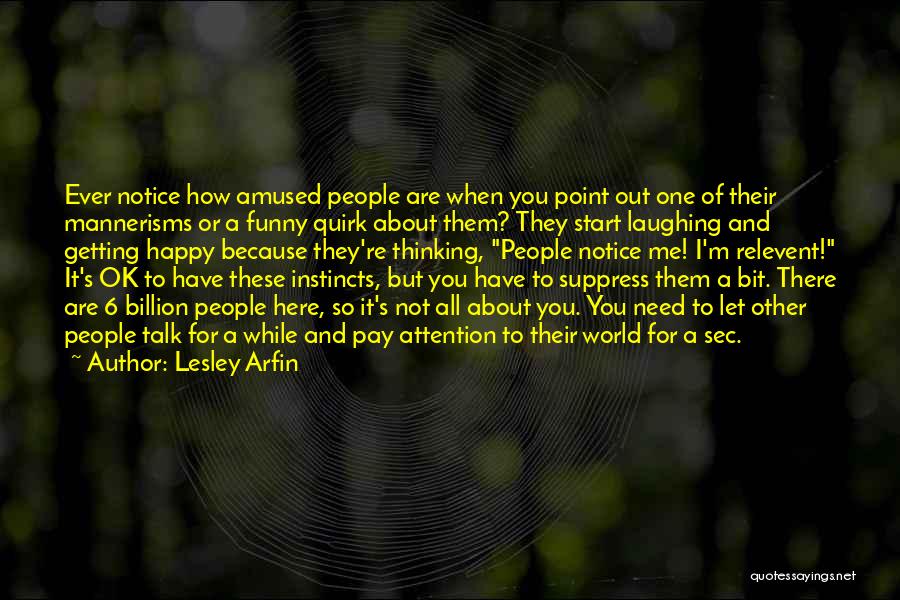 Sec Quotes By Lesley Arfin