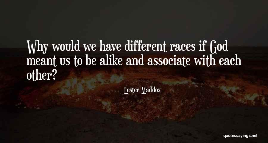 Secaba 2020 Quotes By Lester Maddox Secaba 2020 Quotes By Lester Maddox