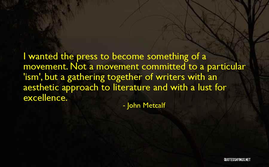 Secallops Quotes By John Metcalf Secallops Quotes By John Metcalf