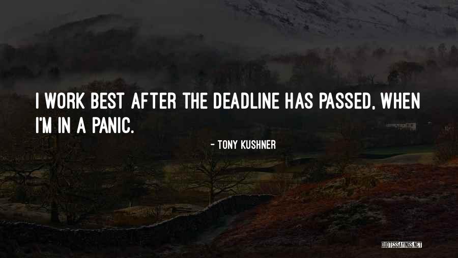 Secanja Jedne Quotes By Tony Kushner Secanja Jedne Quotes By Tony Kushner