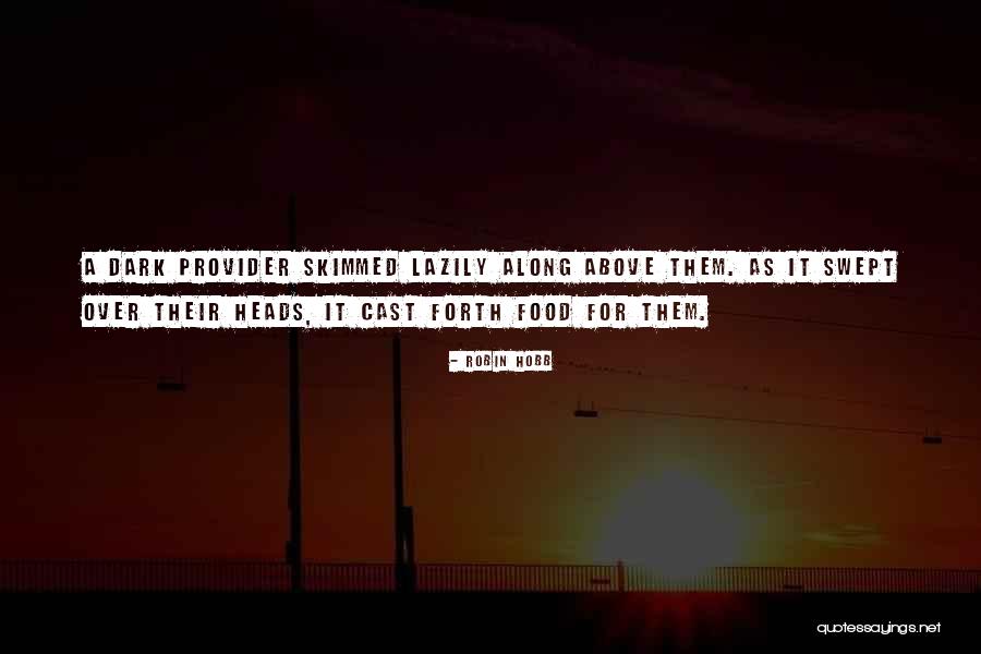 Secareanu Marian Quotes By Robin Hobb Secareanu Marian Quotes By Robin Hobb