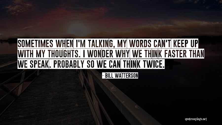 Secasi Quotes By Bill Watterson Secasi Quotes By Bill Watterson