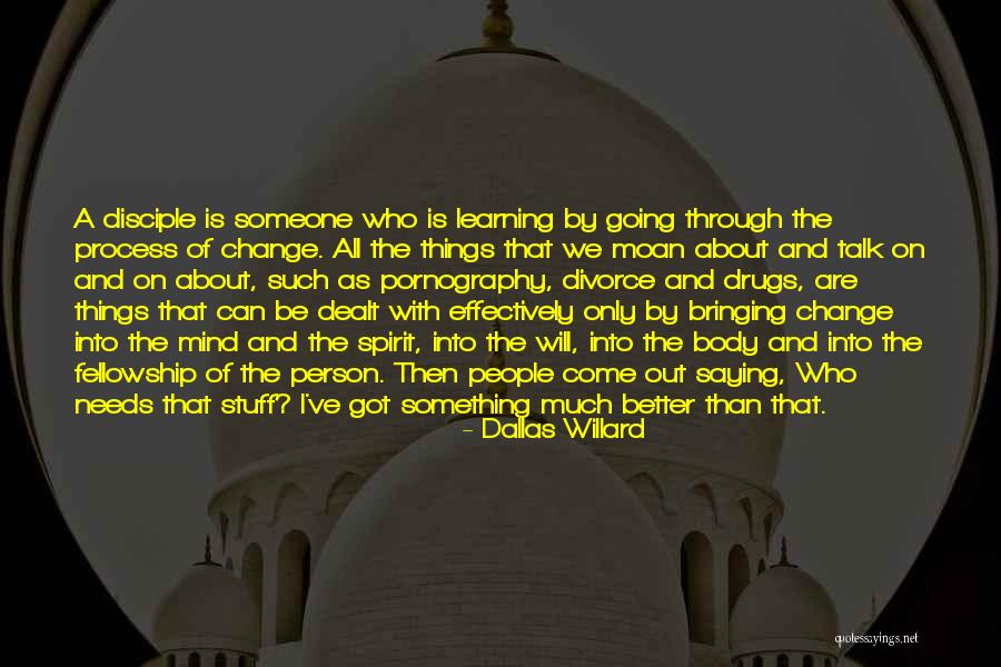Secchio Sinonimo Quotes By Dallas Willard Secchio Sinonimo Quotes By Dallas Willard