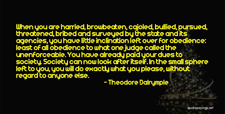 Secernere Significato Quotes By Theodore Dalrymple Secernere Significato Quotes By Theodore Dalrymple