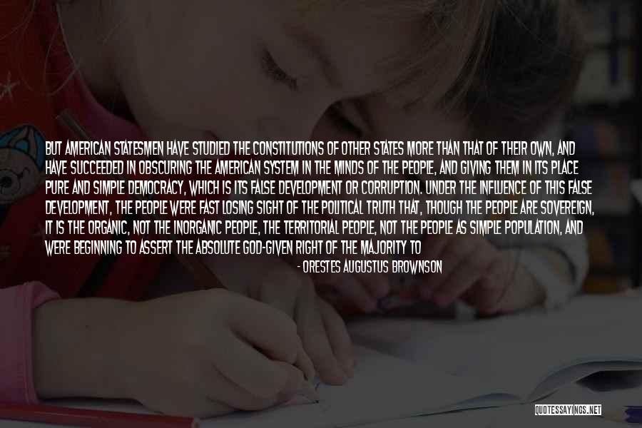 Secession Slavery Quotes By Orestes Augustus Brownson Secession Slavery Quotes By Orestes Augustus Brownson