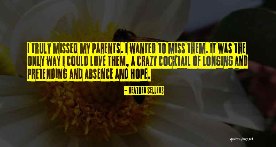 Secheresse Quotes By Heather Sellers Secheresse Quotes By Heather Sellers