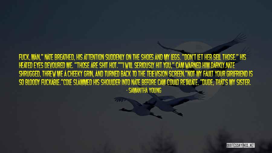 Sechuran Zorro Quotes By Samantha Young Sechuran Zorro Quotes By Samantha Young