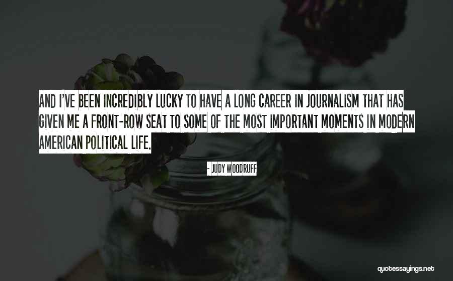 Secili Movies Quotes By Judy Woodruff Secili Movies Quotes By Judy Woodruff