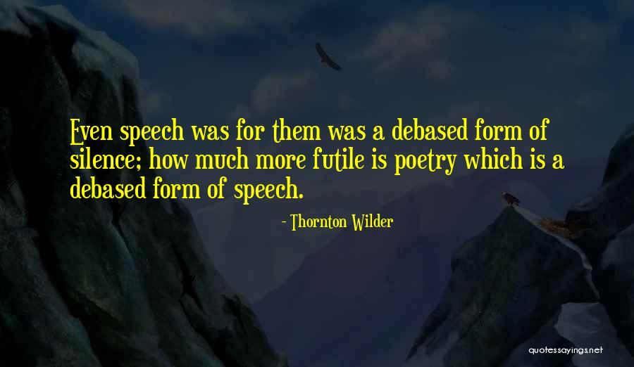 Secili Movies Quotes By Thornton Wilder Secili Movies Quotes By Thornton Wilder