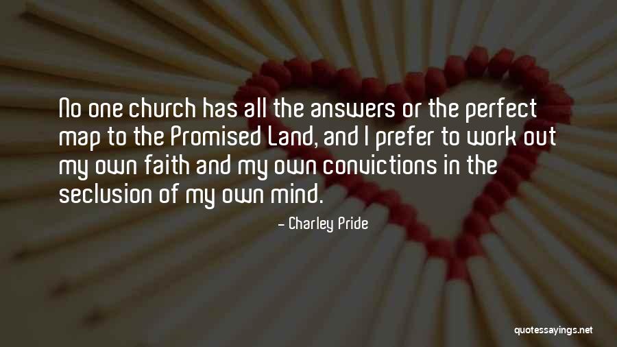 Seclusion Quotes By Charley Pride Seclusion Quotes By Charley Pride