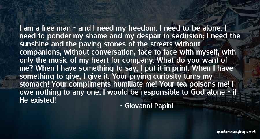 Seclusion Quotes By Giovanni Papini