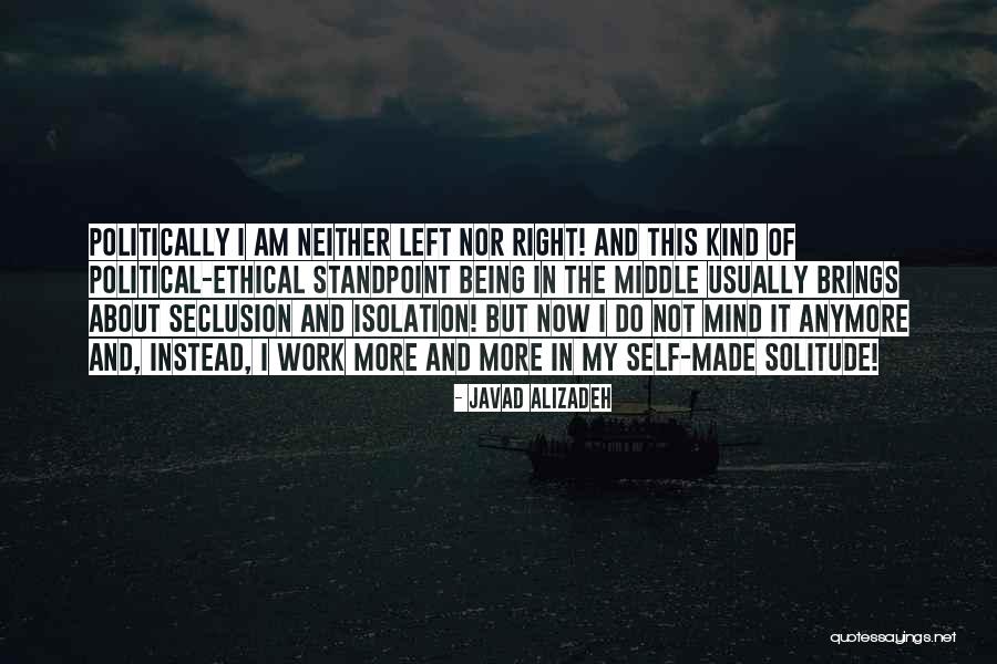 Seclusion Quotes By Javad Alizadeh