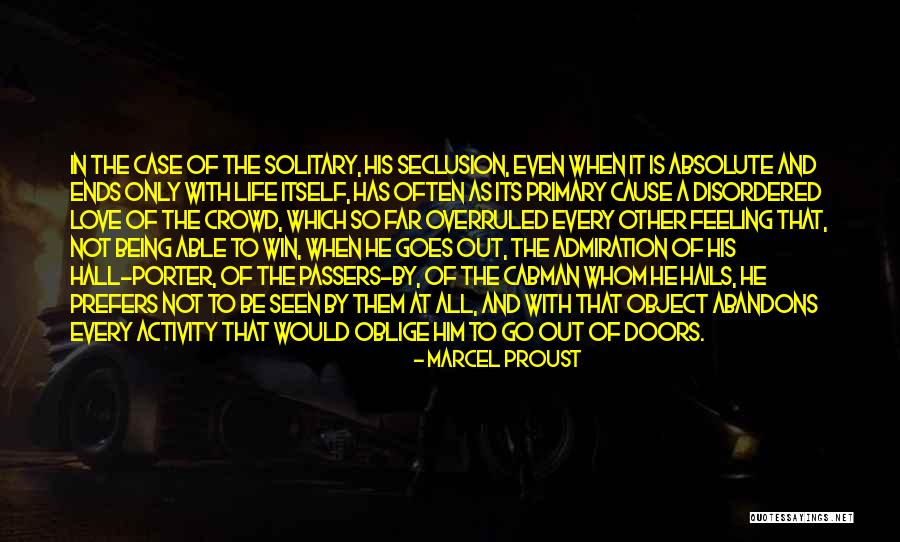 Seclusion Quotes By Marcel Proust Seclusion Quotes By Marcel Proust