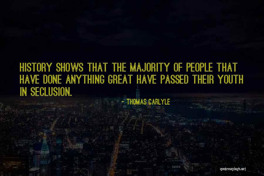 Seclusion Quotes By Thomas Carlyle Seclusion Quotes By Thomas Carlyle