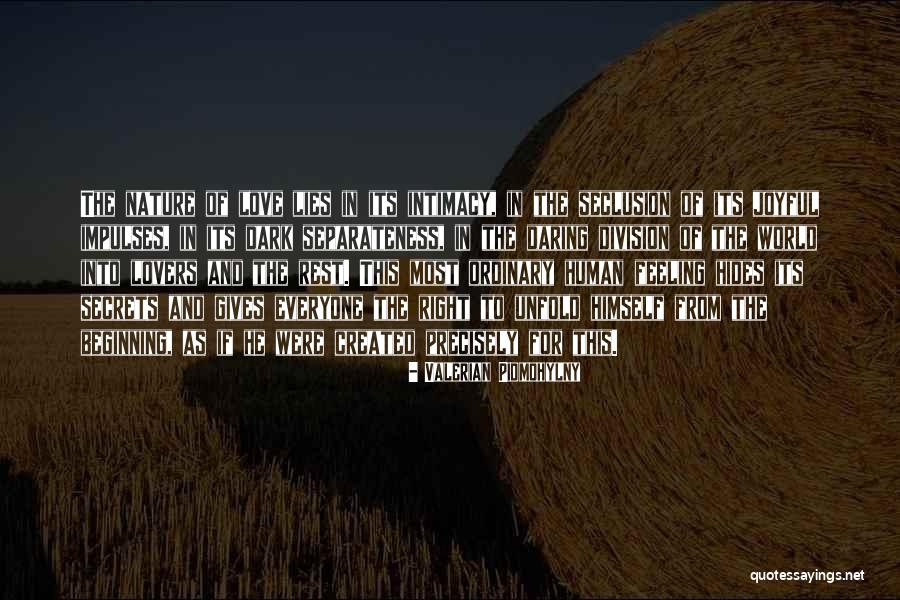 Seclusion Quotes By Valerian Pidmohylny Seclusion Quotes By Valerian Pidmohylny