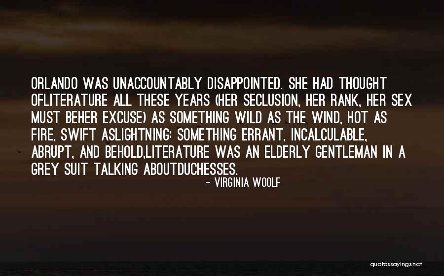 Seclusion Quotes By Virginia Woolf Seclusion Quotes By Virginia Woolf