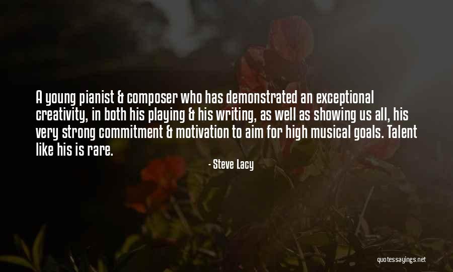 Secolului 20 Quotes By Steve Lacy Secolului 20 Quotes By Steve Lacy