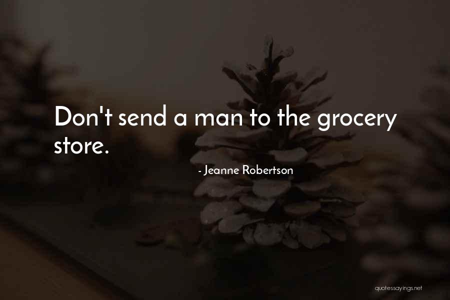 Secombe Anderson Quotes By Jeanne Robertson Secombe Anderson Quotes By Jeanne Robertson