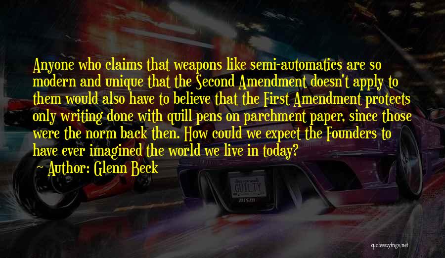 Second Amendment Quotes By Glenn Beck