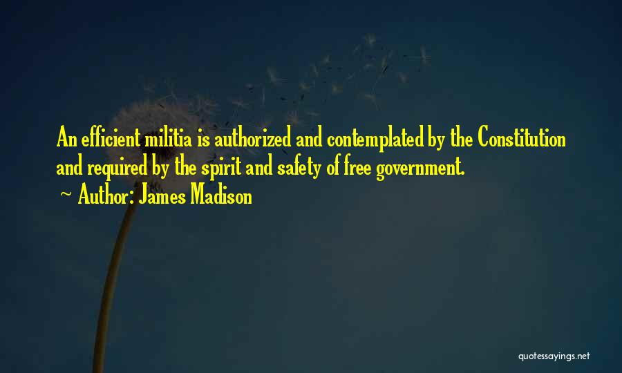 Second Amendment Quotes By James Madison