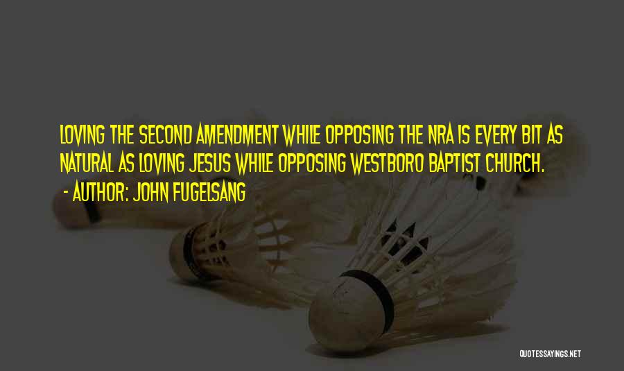 Second Amendment Quotes By John Fugelsang