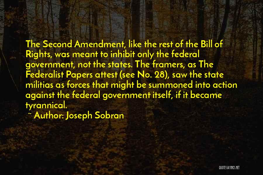 Second Amendment Quotes By Joseph Sobran