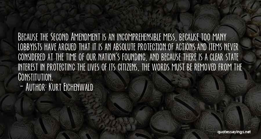 Second Amendment Quotes By Kurt Eichenwald