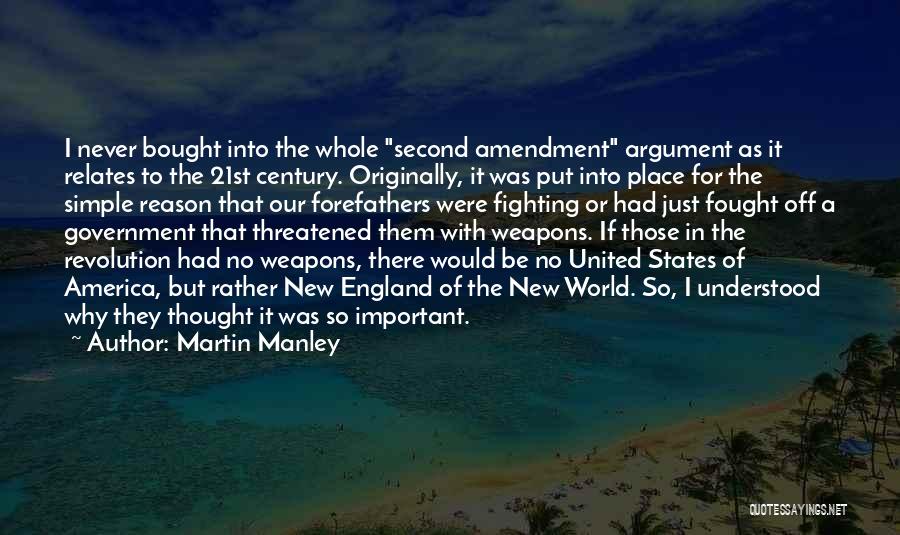 Second Amendment Quotes By Martin Manley