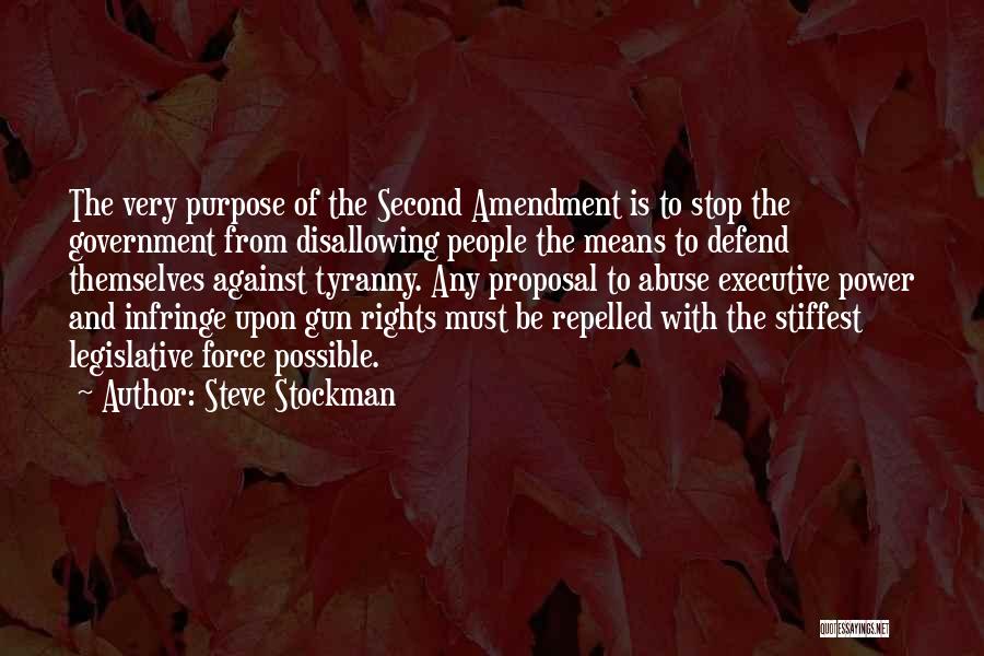 Second Amendment Quotes By Steve Stockman