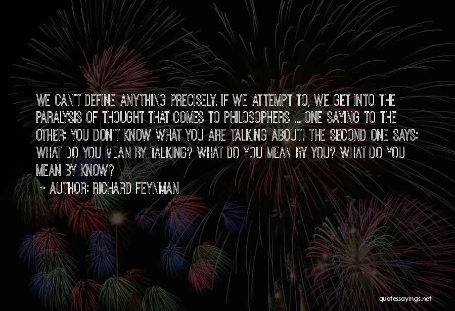 Second Attempt Quotes By Richard Feynman