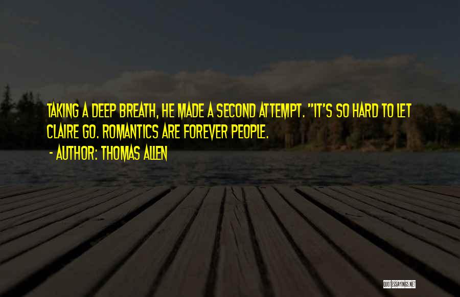 Second Attempt Quotes By Thomas Allen