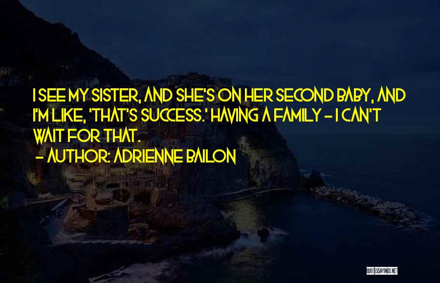 Second Baby Quotes By Adrienne Bailon