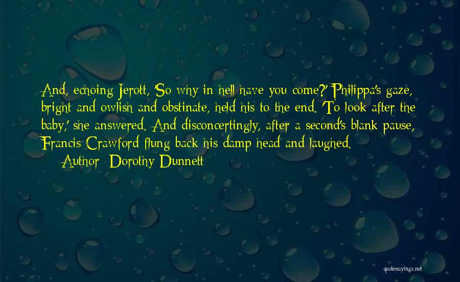 Second Baby Quotes By Dorothy Dunnett