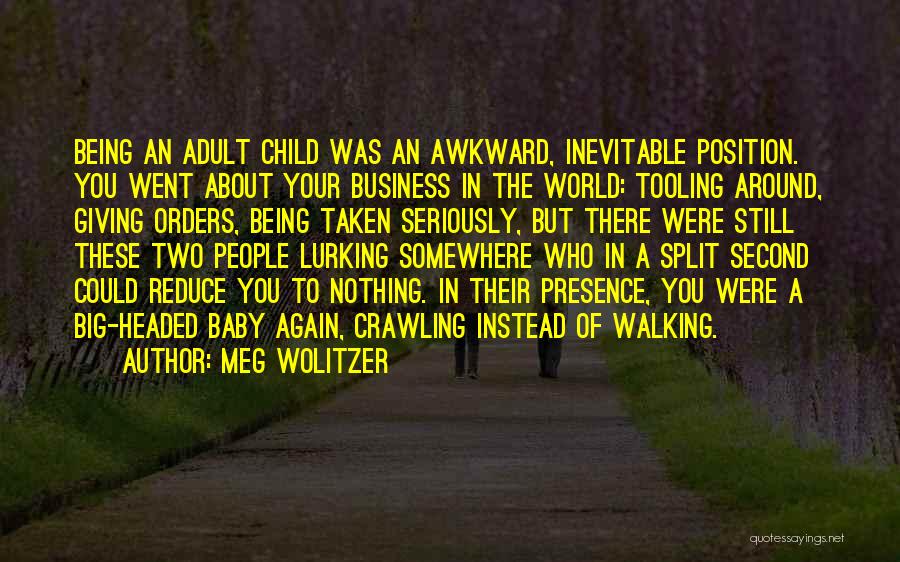 Second Baby Quotes By Meg Wolitzer