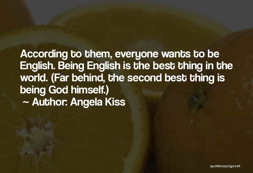 Second Best Quotes By Angela Kiss