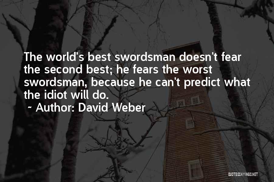 Second Best Quotes By David Weber