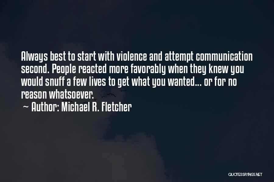 Second Best Quotes By Michael R. Fletcher