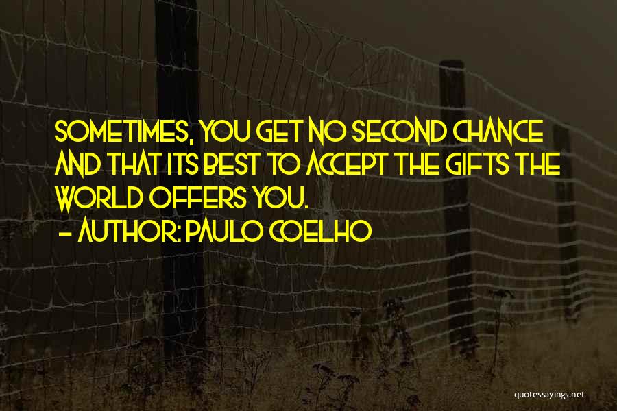 Second Best Quotes By Paulo Coelho