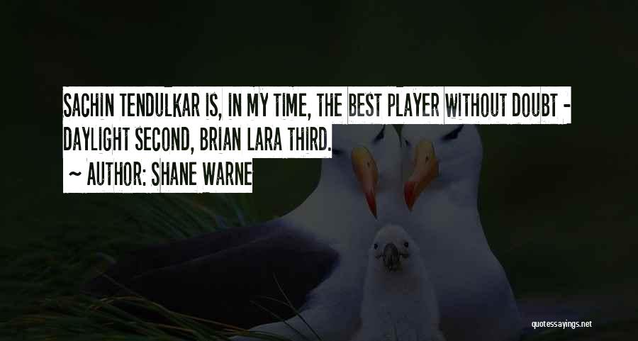 Second Best Quotes By Shane Warne