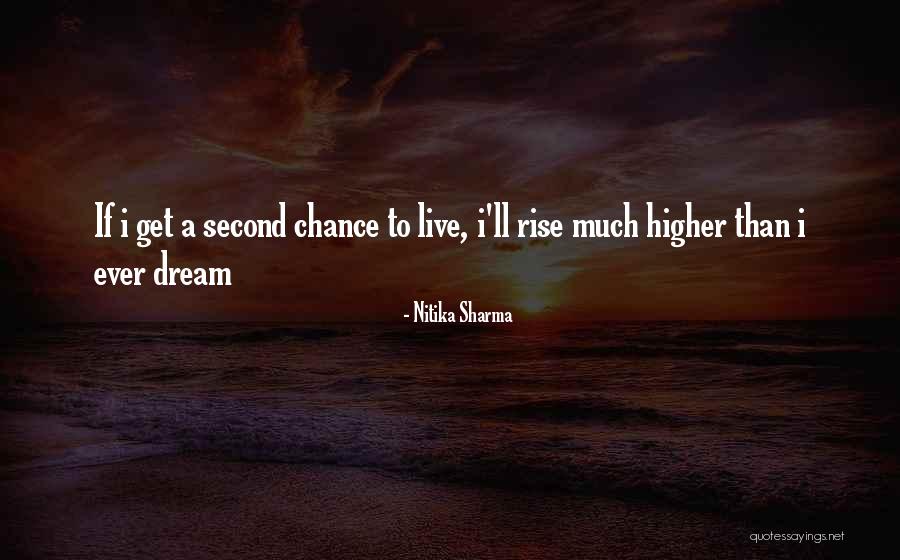 Second Chance At Life Quotes By Nitika Sharma
