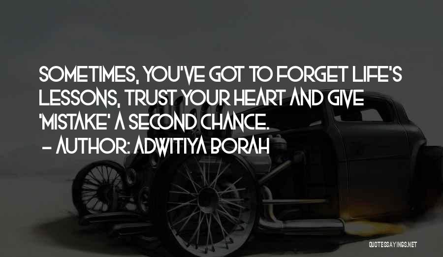 Second Chance To Life Quotes By Adwitiya Borah