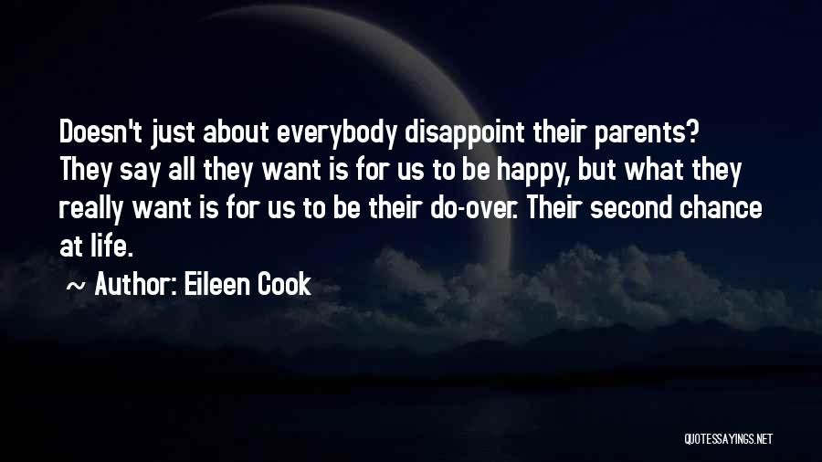 Second Chance To Life Quotes By Eileen Cook