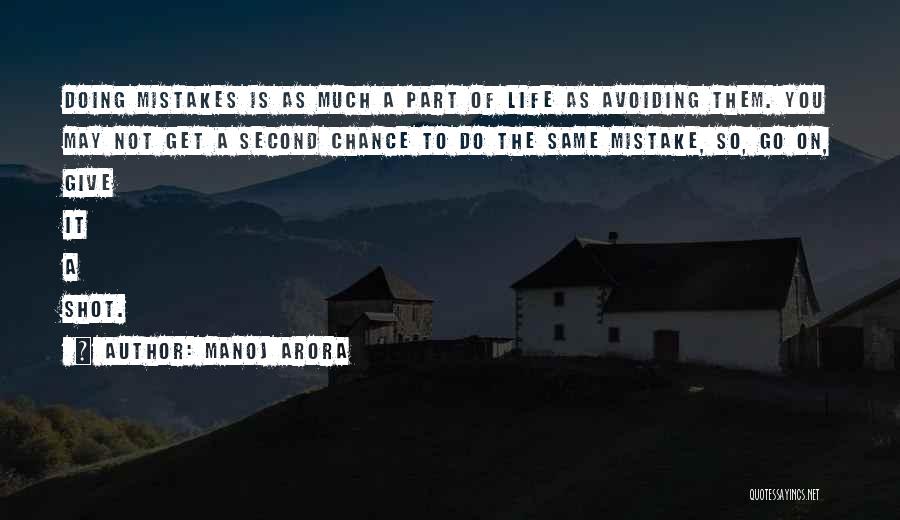 Second Chance To Life Quotes By Manoj Arora