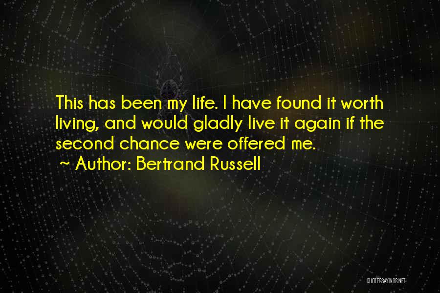 Second Chance To Live Quotes By Bertrand Russell