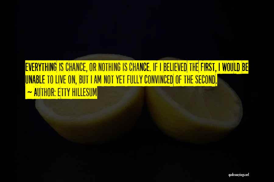 Second Chance To Live Quotes By Etty Hillesum